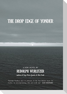 The Drop Edge of Yonder