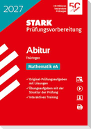 STARK Mathematik - Abitur 2027 Thüringen - Prüfungsvorbereitung