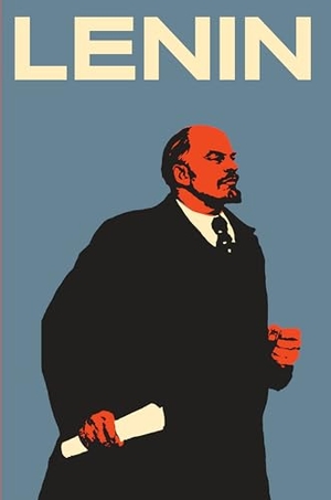 Sebestyen, Victor. Lenin - The Man, the Dictator, and the Master of Terror. Knopf Doubleday Publishing Group, 2018.