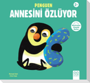 Penguen Annesi Özlüyor