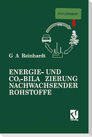 Energie- und CO2-Bilanzierung Nachwachsender Rohstoffe