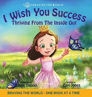 Jones, Eevi. I Wish You Success: Thriving From The Inside Out. Rd&t Publishing, 2020.