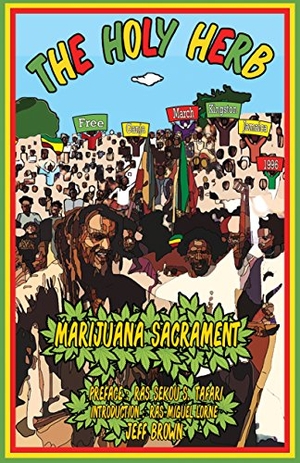 Brown, Jeff. Holy Herb: Marijuana Sacrament. Frontline Books, 2016.