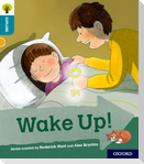 Oxford Reading Tree Explore with Biff, Chip and Kipper: Oxford Level 9: Wake Up!