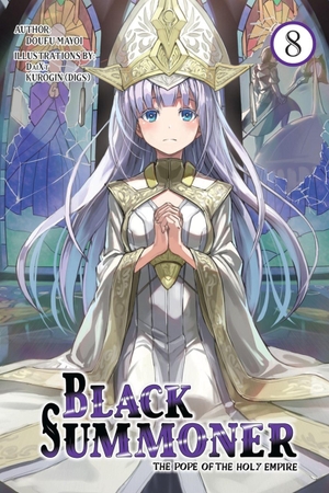 DaiXt / Mayoi, Doufu et al. Black Summoner, Vol. 8 (light novel). Little, Brown & Company, 2026.