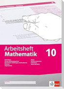 Arbeitsheft Mathematik 10. LGS, quadratische Gleichungen, Potenzen, Trigonometrie, Körper, Wachstumsprozesse, Funktionen, Daten, Zufall, Wahrscheinlichkeit