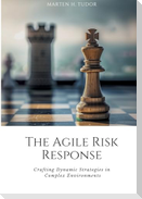 The Agile Risk Response