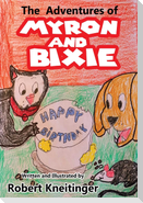 The Adventures Of Bixie & Myron Happy Birthday
