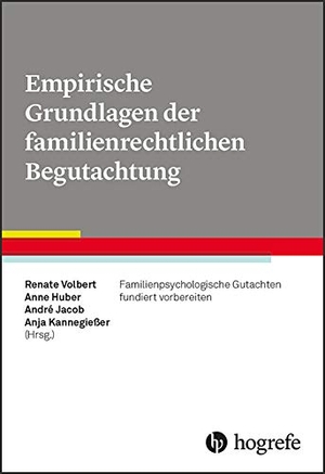 Volbert, Renate / Anne Huber et al (Hrsg.). Empirische Grundlagen der familienrechtlichen Begutachtung - Familienpsychologische Gutachten fundiert vorbereiten. Hogrefe Verlag GmbH + Co., 2019.
