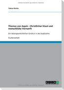 Thomas von Aquin - Christlicher Staat und menschliche Vernunft