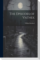 The Episodes of Vathek