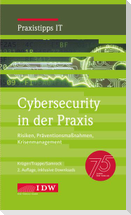 Cybersecurity in der Praxis, 2. Auflage