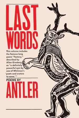 Antler. Last Words. Random House Publishing Group, 1998.