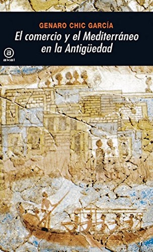 Chic García, Genaro. El comercio y el Mediterráneo en la Antigüedad. Ediciones Akal, 2009.