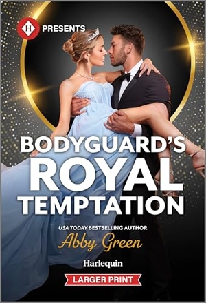 Green, Abby. Bodyguard's Royal Temptation. Harlequin, 2026.