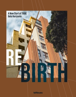 Debanné, Livia. Rebirth - A New Start at Tribe Belo Horizonte. teNeues Verlag GmbH, 2026.