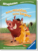 Alltagshelden - Gefühle lernen mit Disney: Disney Der König der Löwen - Keine Pflichten, keine Sorgen? Über Verantwortung und Selbstständigkeit