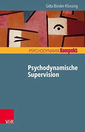 Binder-Klinsing, Gitta. Psychodynamische Supervision. Vandenhoeck + Ruprecht, 2016.