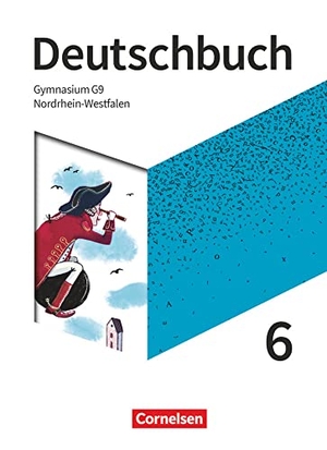 Eichenberg, Christine / Eichenberg, Heiko et al. Deutschbuch Gymnasium 6. Schuljahr - Nordrhein-Westfalen - Neue Ausgabe - Schülerbuch. Cornelsen Verlag GmbH, 2019.