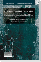 Conflict in the Caucasus