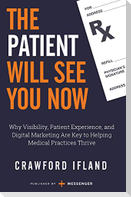 The Patient Will See You Now