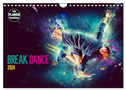 Break Dance (Wandkalender 2024 DIN A4 quer), CALVENDO Monatskalender