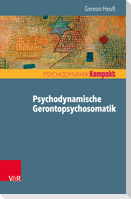 Psychodynamische Gerontopsychosomatik
