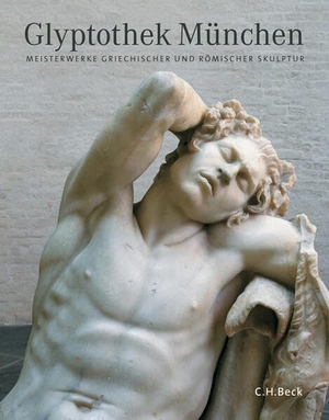 Wünsche, Raimund. Glyptothek München - Meisterwerke griechischer und römischer Skulptur. C.H. Beck, 2026.