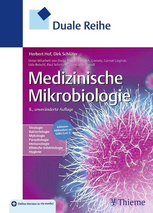 Hof, Herbert / Dirk Schlüter (Hrsg.). Duale Reihe - Medizinische Mikrobiologie - Virologie - Bakteriologie - Mykologie - Parasitologie - Immunologie - Klinische Infektiologie - Hygiene. Georg Thieme Verlag, 2022.