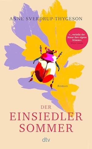 Sverdrup-Thygeson, Anne. Der Einsiedlersommer - Roman | Der große Sommerroman über die heilsame Kraft von Freundschaft und Natur. dtv Verlagsgesellschaft, 2026.