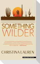 Something Wilder