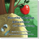 Dorothy's  Great Teacup Adventures