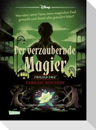 Disney. Twisted Tales: Der verzaubernde Magier (Tiana aus 'Küss den Frosch')