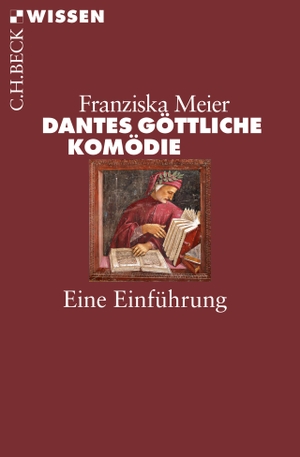 Meier, Franziska. Dantes Göttliche Komödie - Eine Einführung. C.H. Beck, 2018.