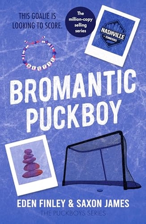 James, Saxon / Eden Finley. Bromantic Puckboy - A spicy, same team, friends with benefits ice hockey romance. Canelo Digital Publishing, 2026.