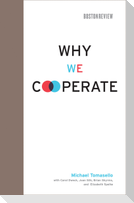 Why We Cooperate