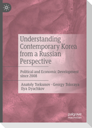 Understanding Contemporary Korea from a Russian Perspective