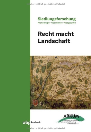 Porada, Haik Thomas / Markus Hirte et al (Hrsg.). Recht macht Landschaft. wbg Academic, 2024.
