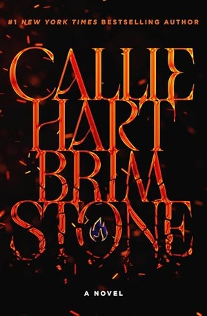 Hart, Callie. Brimstone (Standard Edition). Grand Central Publishing, 2025.