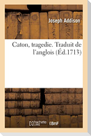 Caton, tragedie