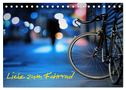 Liebe zum Fahrrad (Tischkalender 2024 DIN A5 quer), CALVENDO Monatskalender