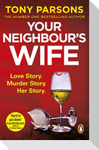 Your Neighbour's Wife