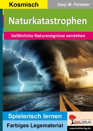 Forester, Gary M.. Naturkatastrophen - Gefährliche Naturereignisse verstehen. Kohl Verlag, 2022.