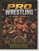 THE SPOTLIGHT PRO WRESTLING JUNE 2026