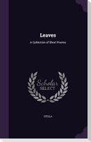 Leaves: A Collection of Short Poems