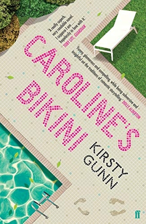 Gunn, Kirsty. Caroline's Bikini. Faber & Faber, 2019.