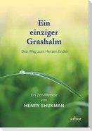 Ein einziger Grashalm