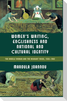 Women¿s Writing, Englishness and National and Cultural Identity