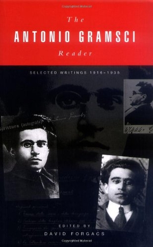 Gramsci, Antonio. A Gramsci Reader. Lawrence & Wishart Ltd, 2000.