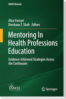 Mentoring In Health Professions Education
